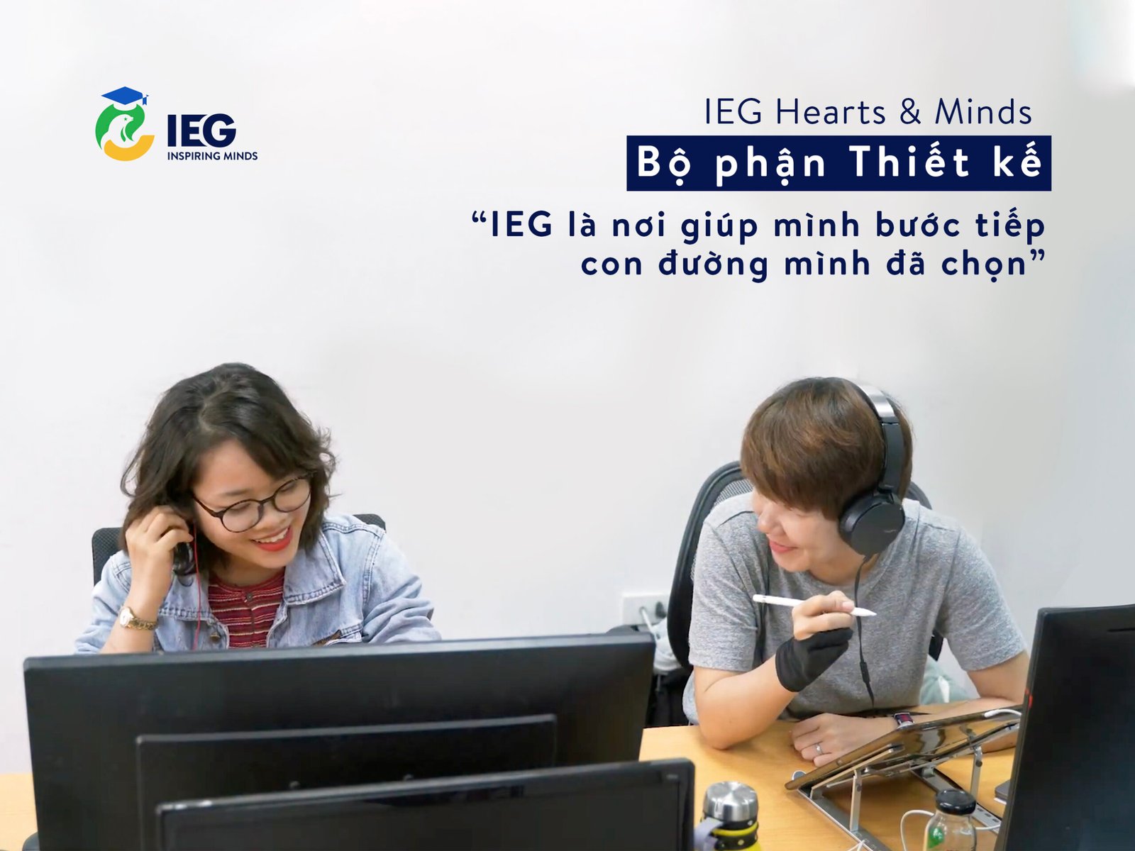 [IEG'S HEARTS & MINDS] TEAM THIẾT KẾ